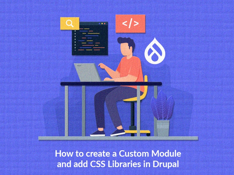 custom-module-and -add-css-libraries-drupal