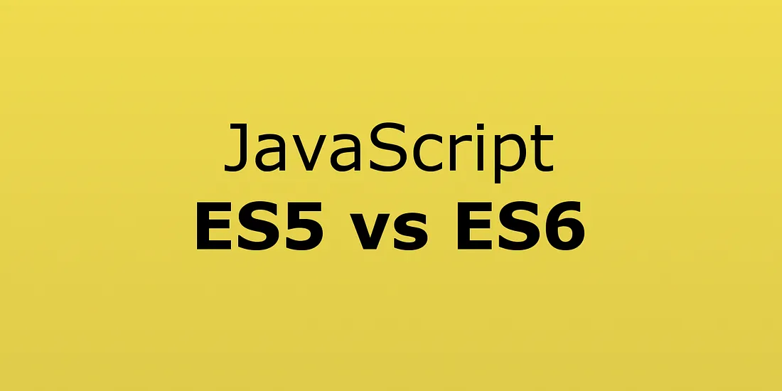 es5 vs es6